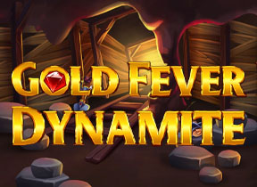 Gold Fever Dynamite